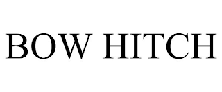 BOW HITCH