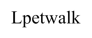 LPETWALK