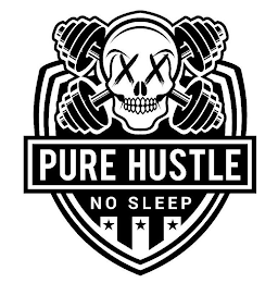 XX PURE HUSTLE NO SLEEP