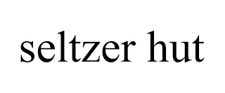 SELTZER HUT