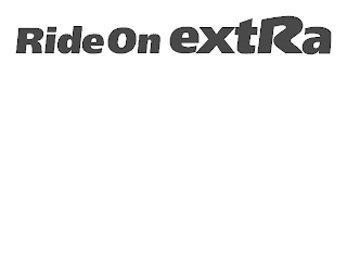 RIDE ON EXTRA