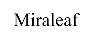 MIRALEAF