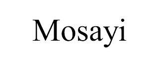 MOSAYI