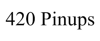 420 PINUPS