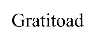 GRATITOAD