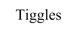 TIGGLES