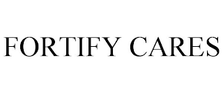 FORTIFY CARES