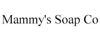 MAMMY'S SOAP CO