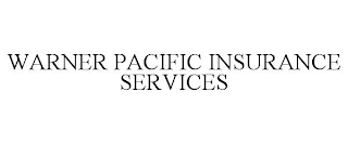 WARNER PACIFIC INSURANCE SERVICES