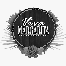 VIVA MARGARITA