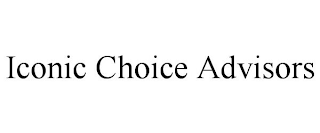 ICONIC CHOICE ADVISORS