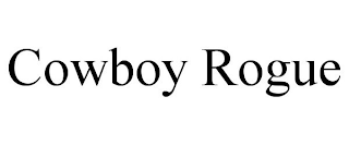 COWBOY ROGUE