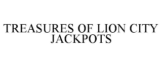 TREASURES OF LION CITY JACKPOTS