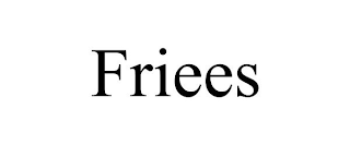 FRIEES