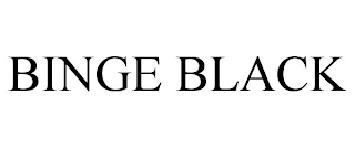 BINGE BLACK