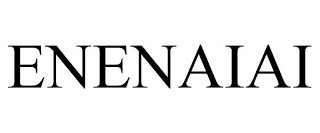 ENENAIAI