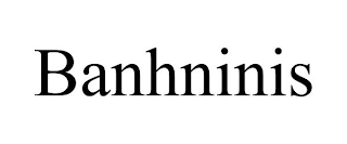 BANHNINIS
