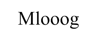 MLOOOG