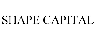 SHAPE CAPITAL