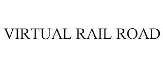 VIRTUAL RAIL ROAD