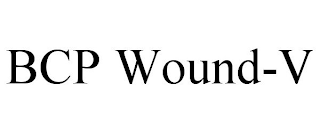 BCP WOUND-V