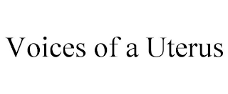 VOICES OF A UTERUS