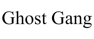 GHOST GANG