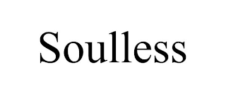 SOULLESS