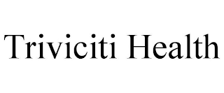 TRIVICITI HEALTH