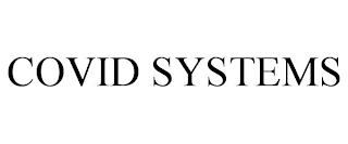 COVID SYSTEMS