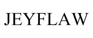 JEYFLAW