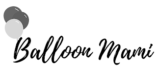 BALLOON MAMÍ