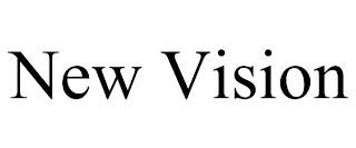 NEW VISION