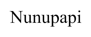 NUNUPAPI