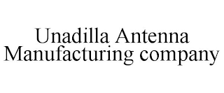 UNADILLA ANTENNA MANUFACTURING COMPANY