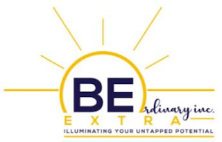 BE ORDINARY INC EXTRA ILLUMINATING YOUR UNTAPPED POTENTIAL