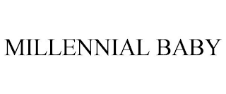 MILLENNIAL BABY