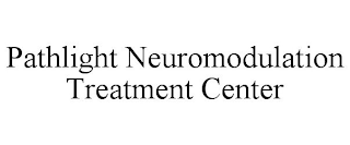 PATHLIGHT NEUROMODULATION TREATMENT CENTER