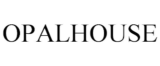 OPALHOUSE