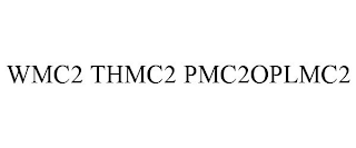 WMC2 THMC2 PMC2OPLMC2