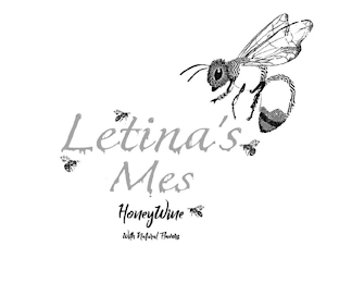 LETINA'S MES HONEYWINE WITH NATURAL FLAVORS