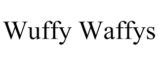 WUFFY WAFFYS