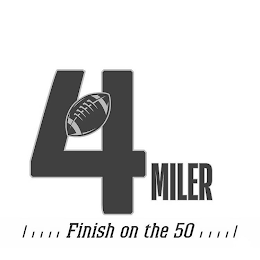 4 MILER FINISH ON THE 50