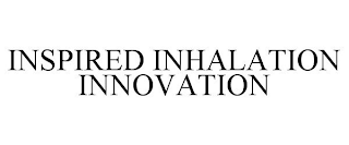 INSPIRED INHALATION INNOVATION