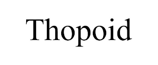 THOPOID