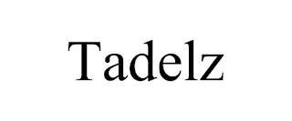 TADELZ