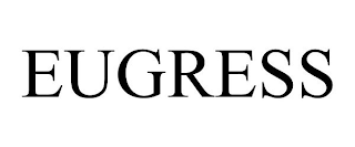 EUGRESS