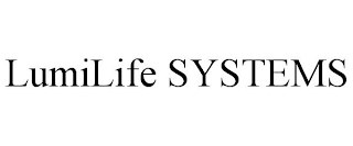 LUMILIFE SYSTEMS