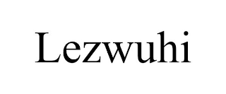 LEZWUHI