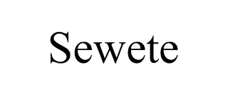 SEWETE